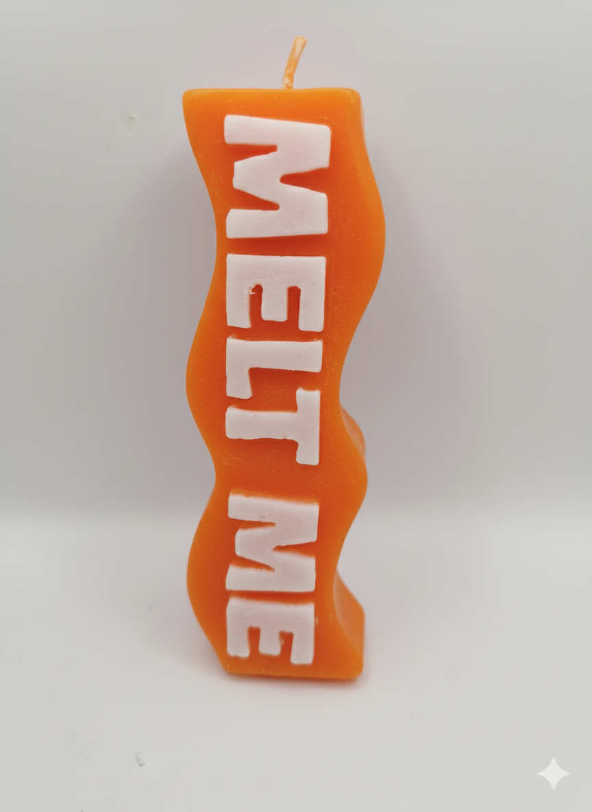 "Melt Me" Specialty Slogan Candle