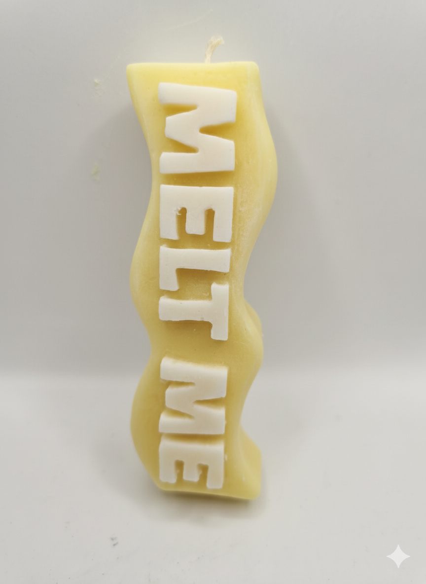 "Melt Me" Specialty Slogan Candle